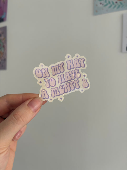 Menty B Holographic Sticker