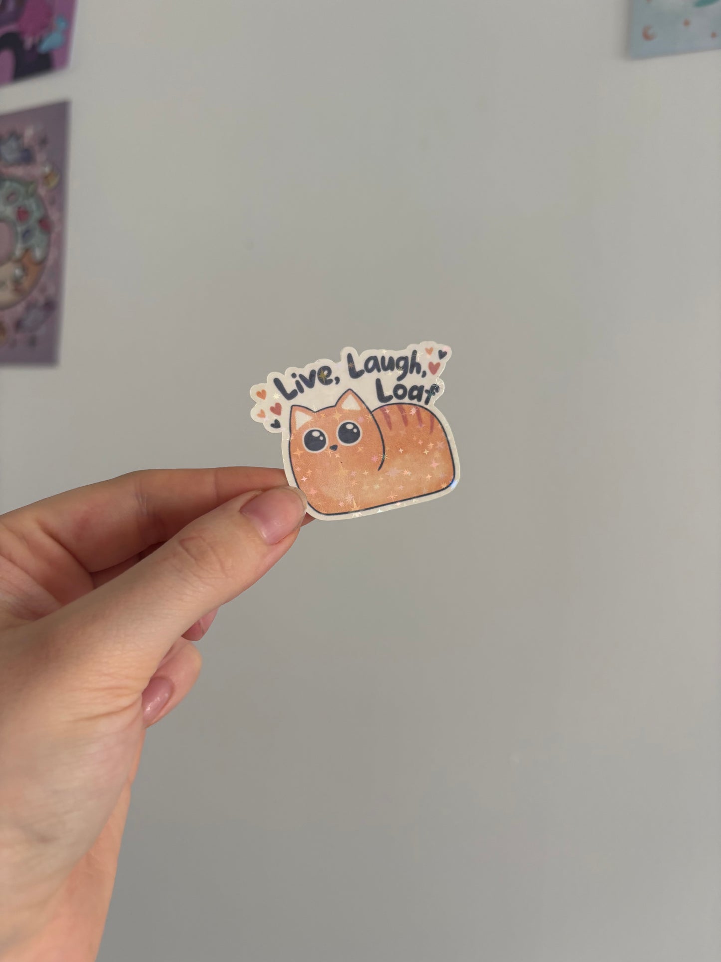Live, Laugh, Loaf Holographic Sticker