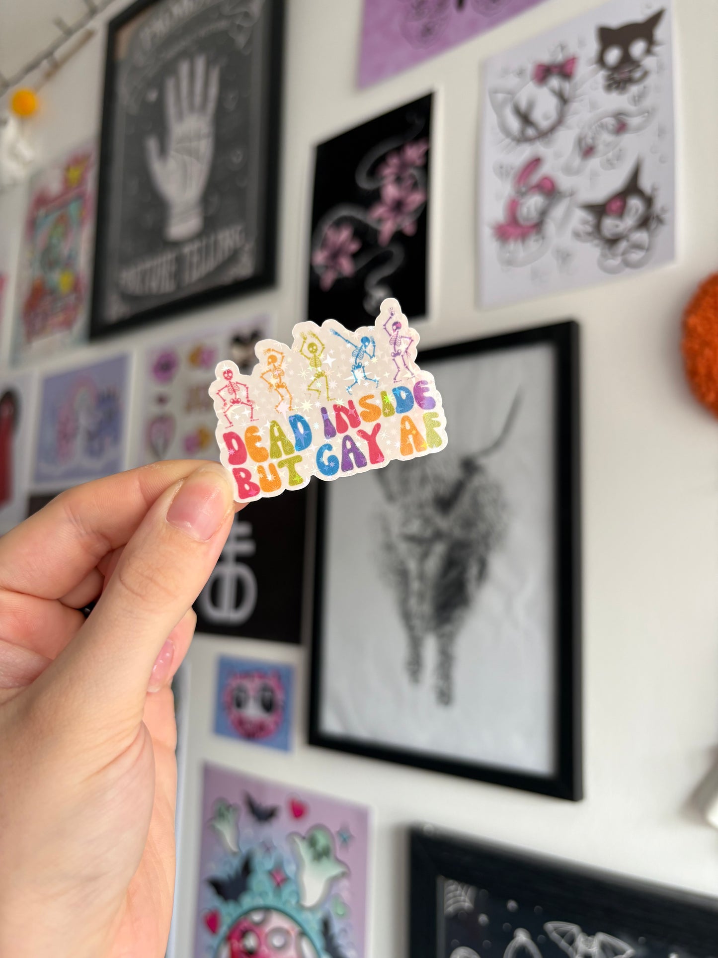 Dead Inside But Gay AF Holographic Sticker