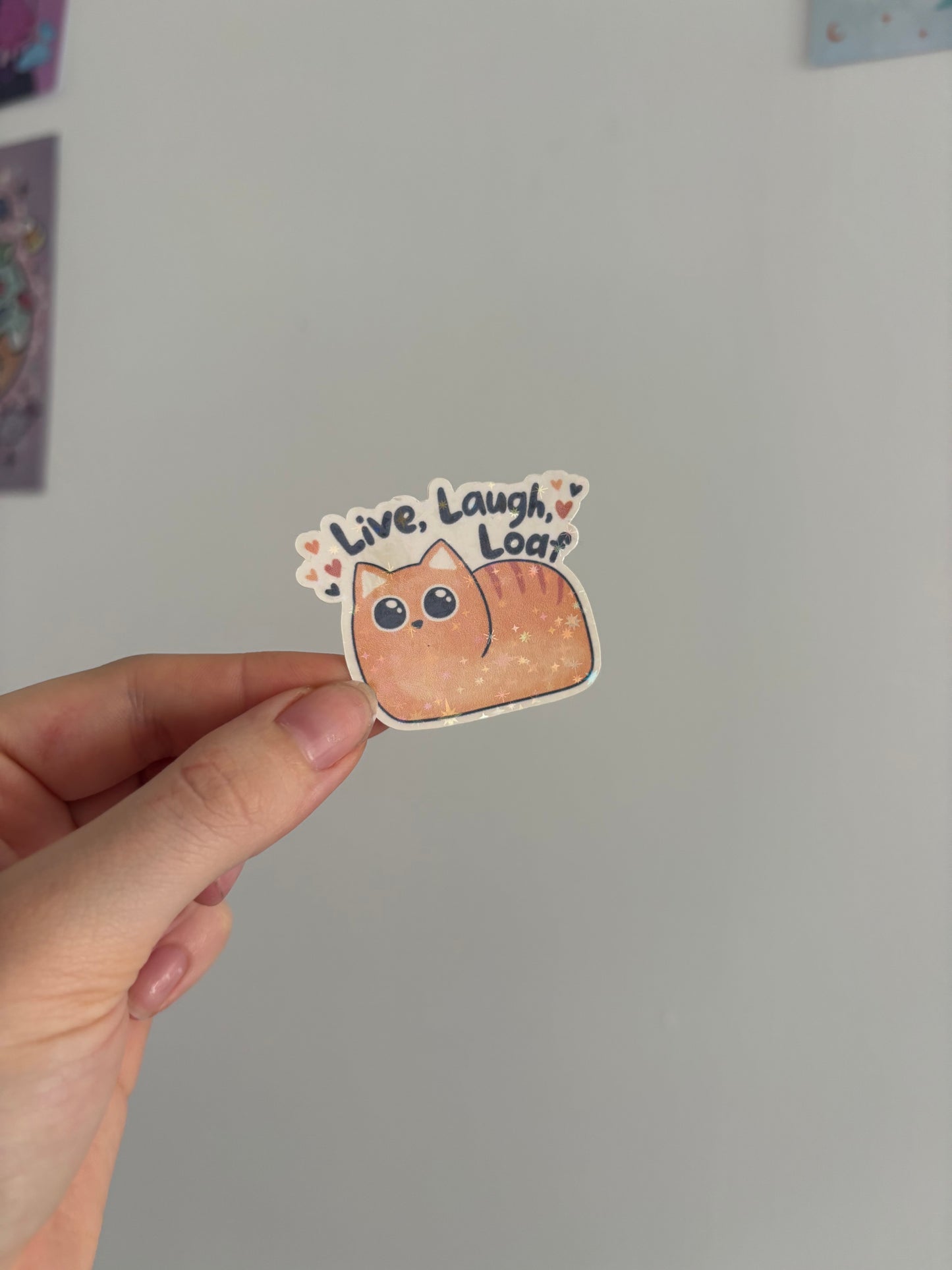 Live, Laugh, Loaf Holographic Sticker
